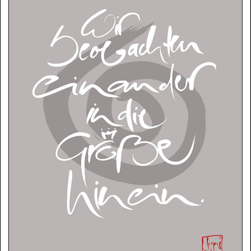 Poster "Wir beobachten einander in die Größe hinein."