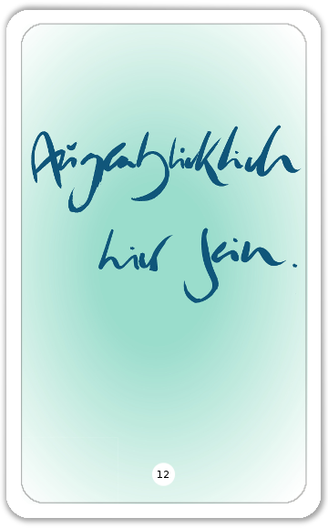 Augenblicklich hier sein.