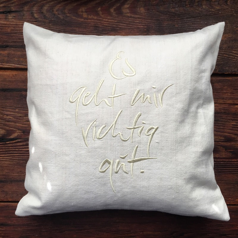 Bauernleinen Zirbenkissen "Es geht mir richtig gut"