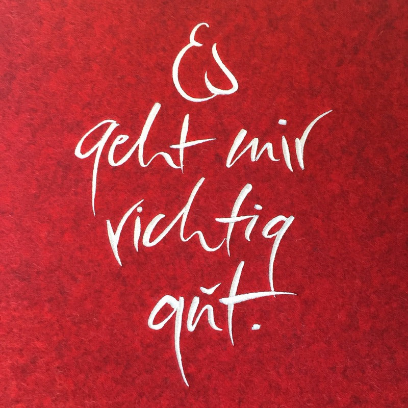 Flachkissen "Es geht mir richtig gut."