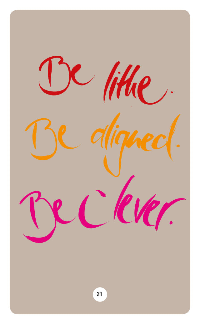 BE LITHE. BE ALIGNED. BE CLEVER.