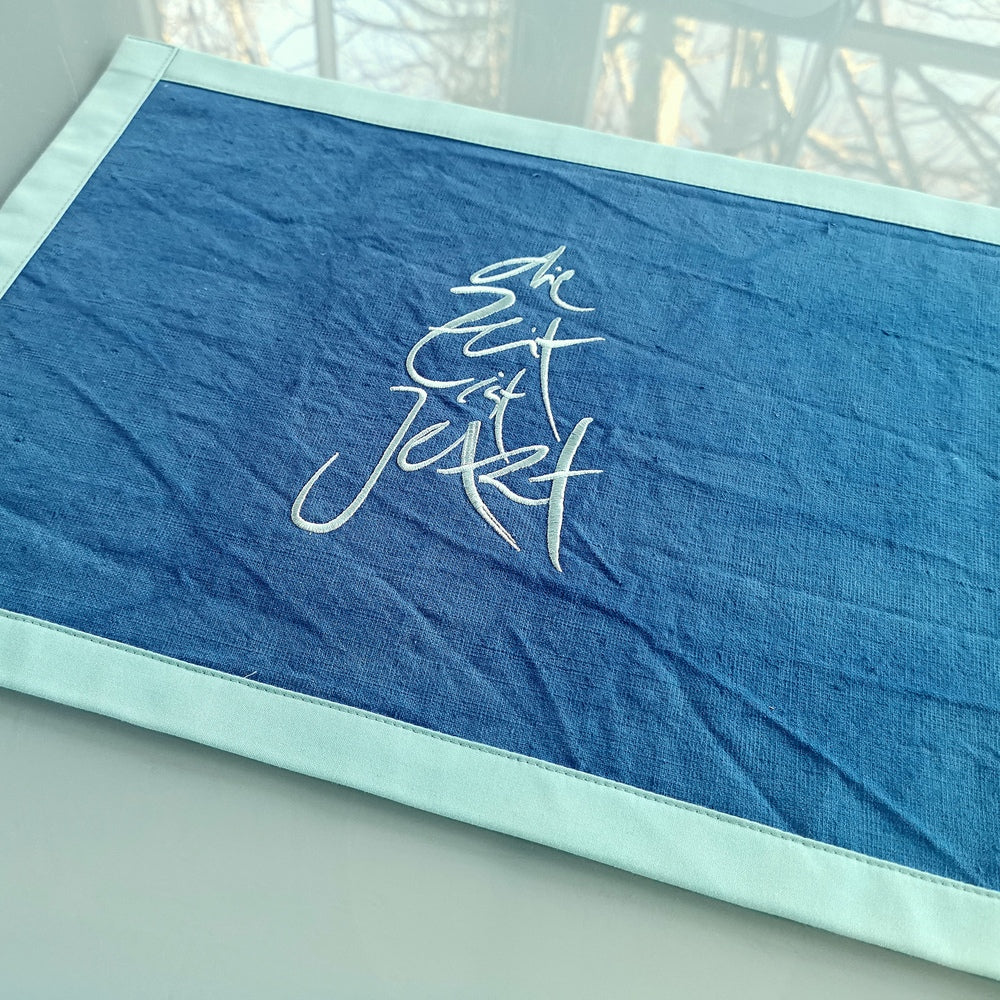 1 Tischset "die Zeit ist Jetzt" Bauernleinen