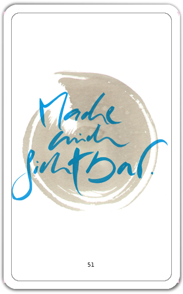 Mache mich sichtbar.