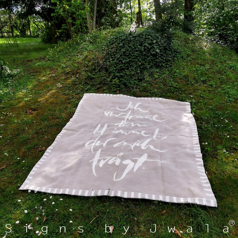 Kuscheldecke "Ich vertraue dem Himmel, der mich trägt."