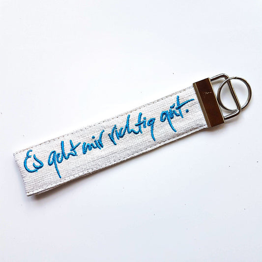 Schlüsselanhänger "Es geht mir richtig gut" Bauernleinen