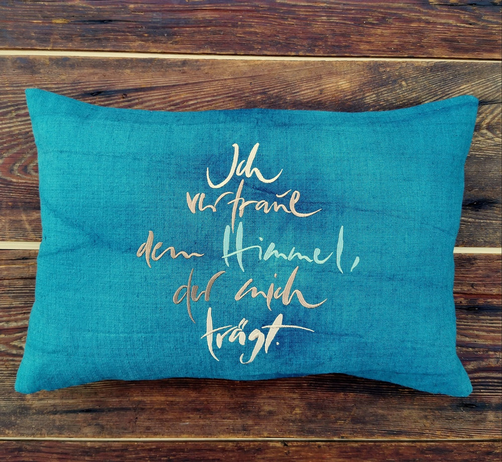 Kissenhülle Bauernleinen "Ich vertraue dem Himmel, der mich trägt" Petrol