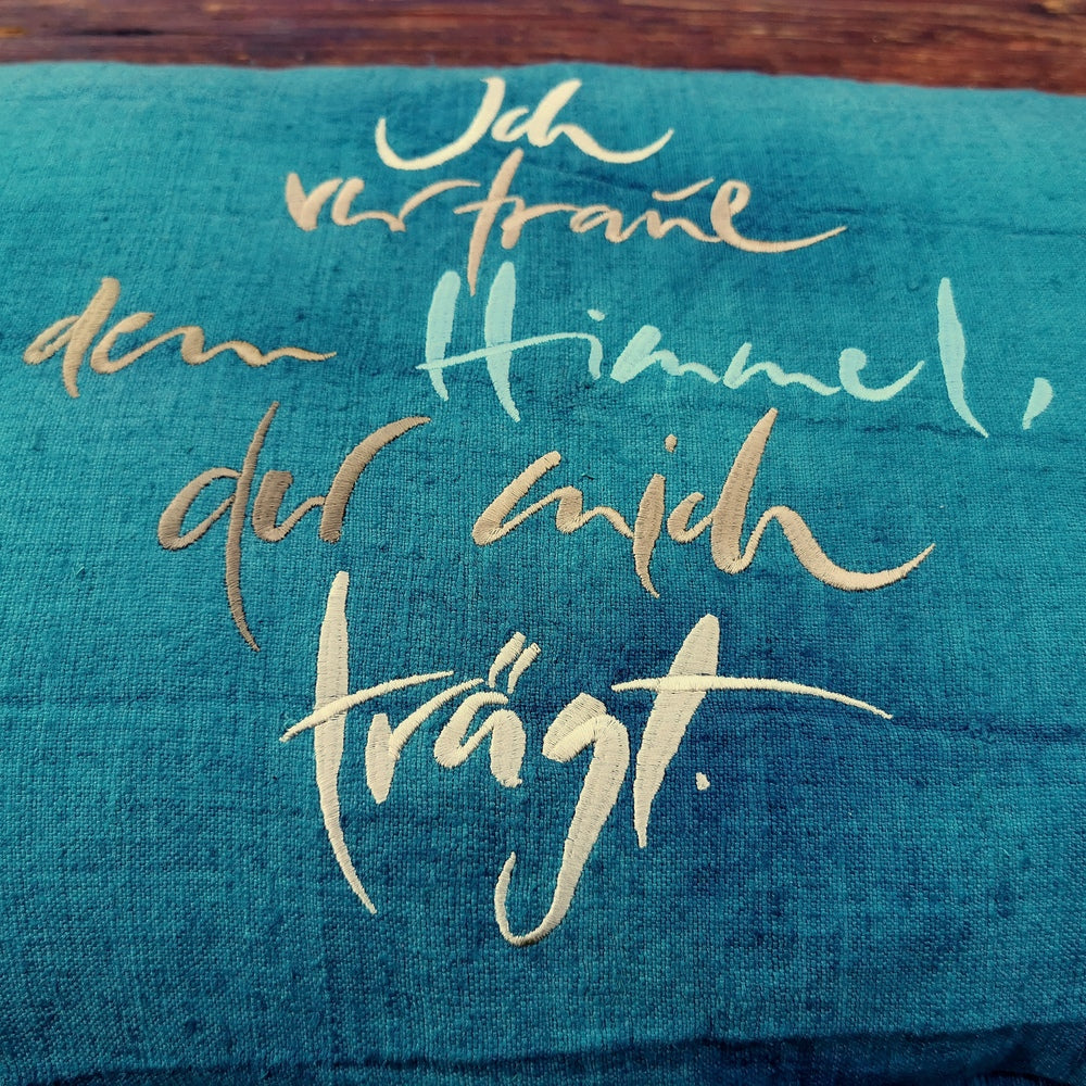 Kissenhülle Bauernleinen "Ich vertraue dem Himmel, der mich trägt" Petrol