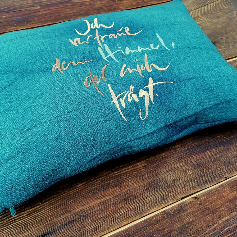Kissenhülle Bauernleinen "Ich vertraue dem Himmel, der mich trägt" Petrol
