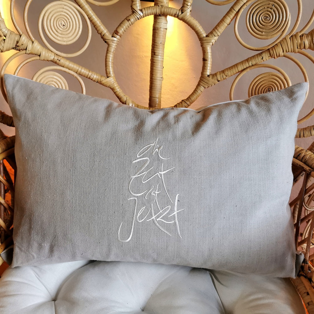 Kissenhülle Bauernleinen "die Zeit ist Jetzt"