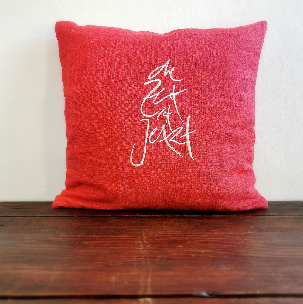 Bauernleinen Zirbenkissen "Die Zeit ist Jetzt"