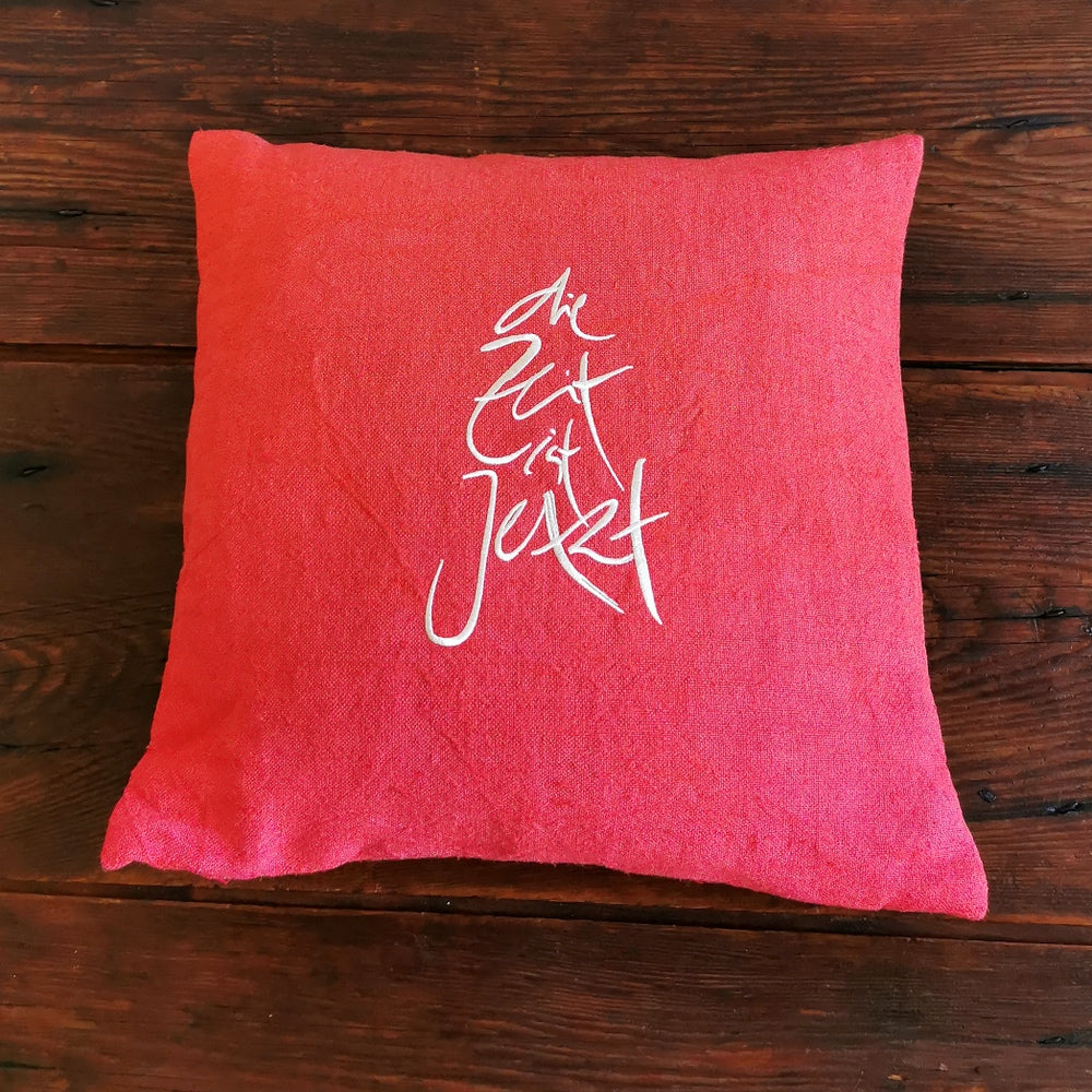 Bauernleinen Zirbenkissen "Die Zeit ist Jetzt"