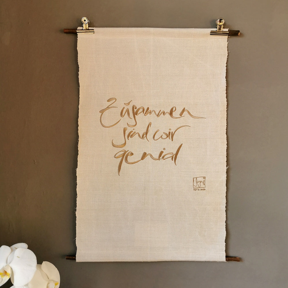 Haussegen "Zusammen sind wir genial"