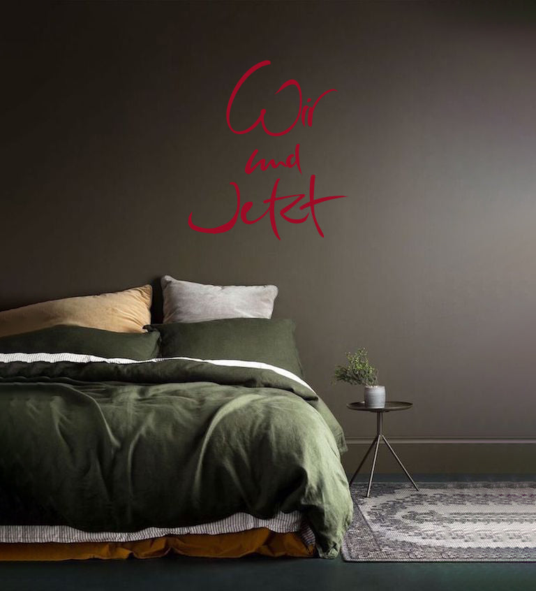 Wandtattoo "Wir und Jetzt"