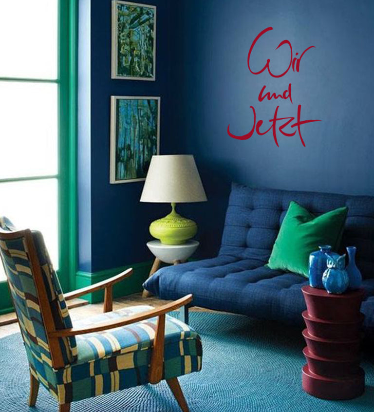 Wandtattoo "Wir und Jetzt"