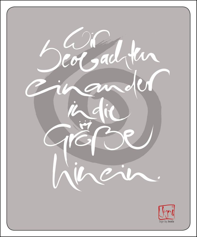 Poster "Wir beobachten einander in die Größe hinein."