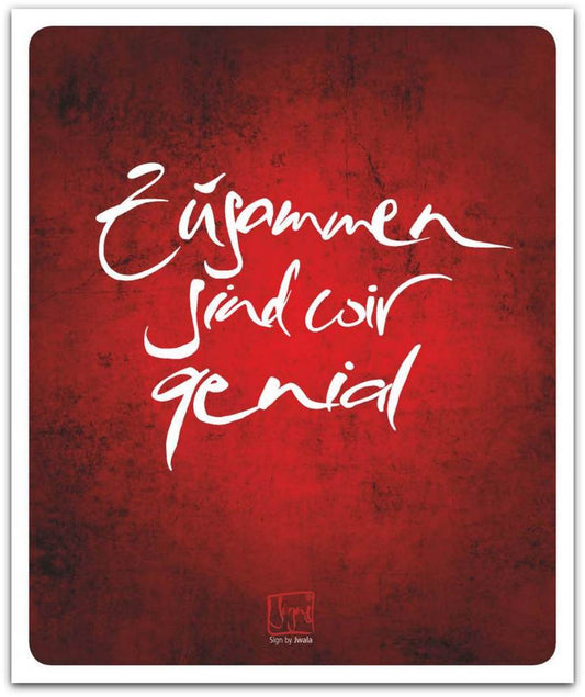 Poster "Zusammen sind wir genial"