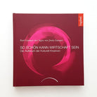 "So schön kann Wirtschaft sein" - Buch von Karl Gamper