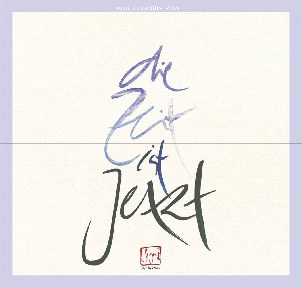 Klappkarte „die Zeit ist Jetzt"