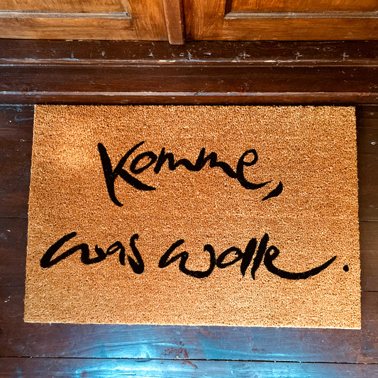 Fußmatte "Komme, was wolle" Schwarz