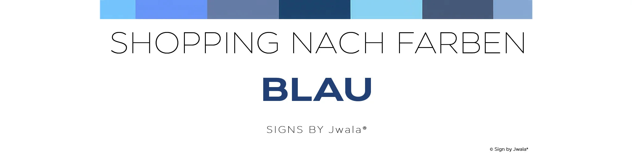 Shopping nach Farbe BLAU