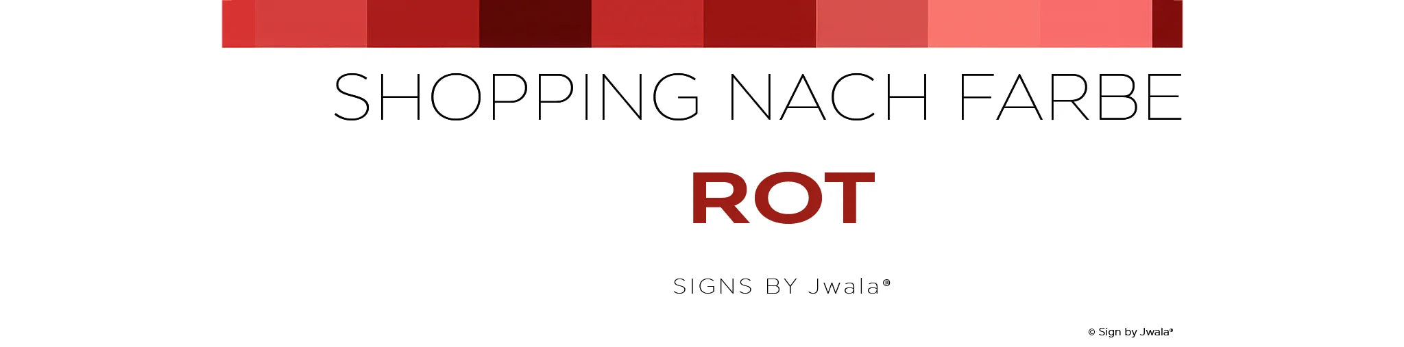 Das Bild zeigt eine harmonische Komposition in verschiedenen Rot-Tönen, die eine ruhige, frische und inspirierende Stimmung vermittelt – passend zur Farbwelt Rot im SignShop Tirol.