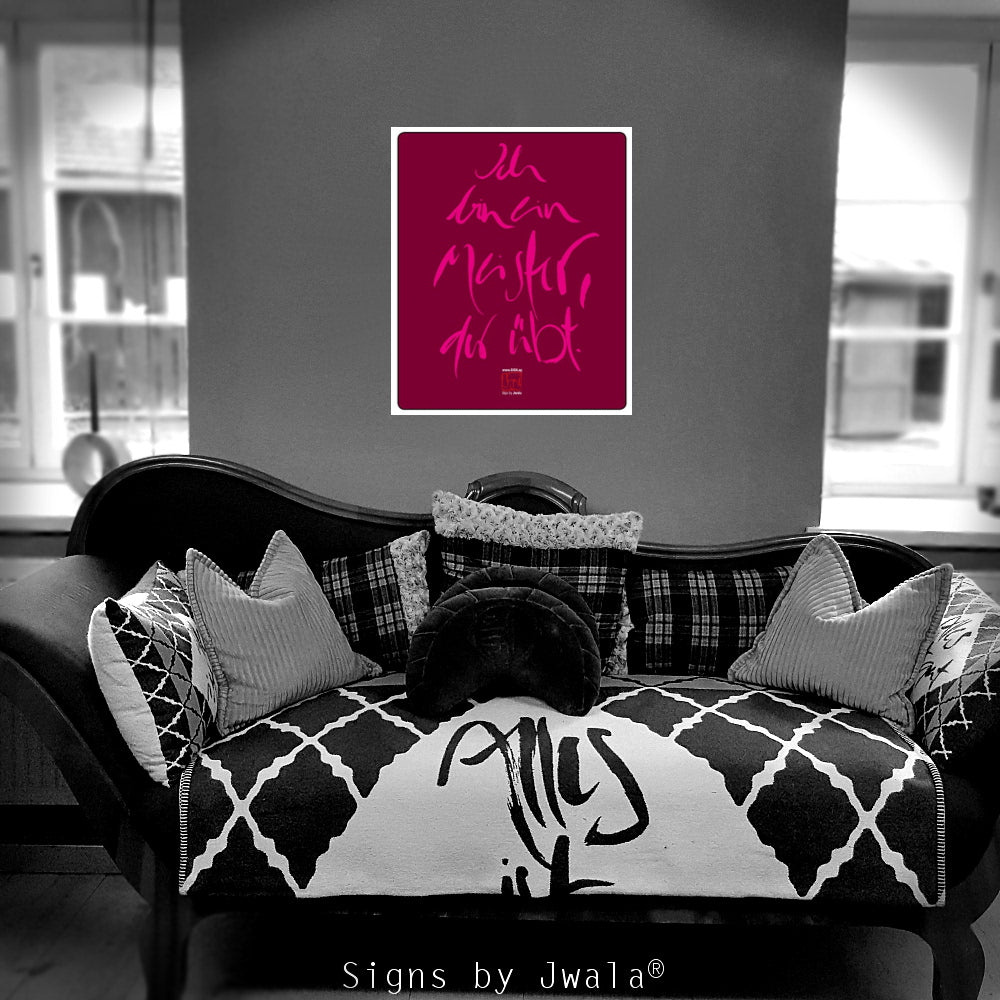 Poster "Ich bin ein Meister, der übt"