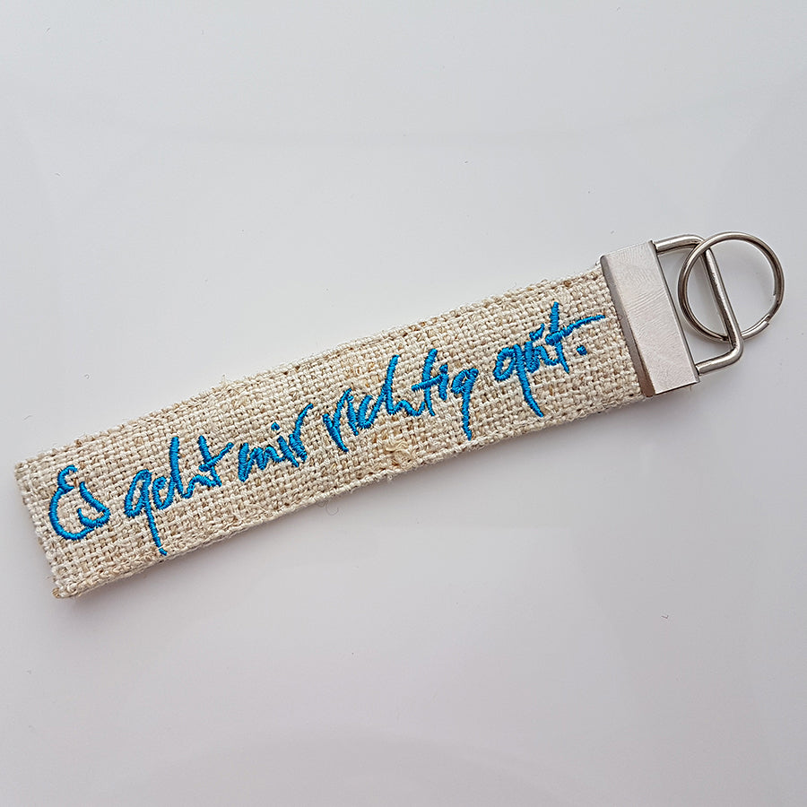 Schlüsselanhänger "Es geht mir richtig gut" Bauernleinen