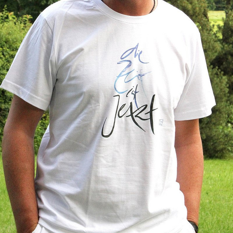 T-Shirt "Die Zeit ist jetzt"