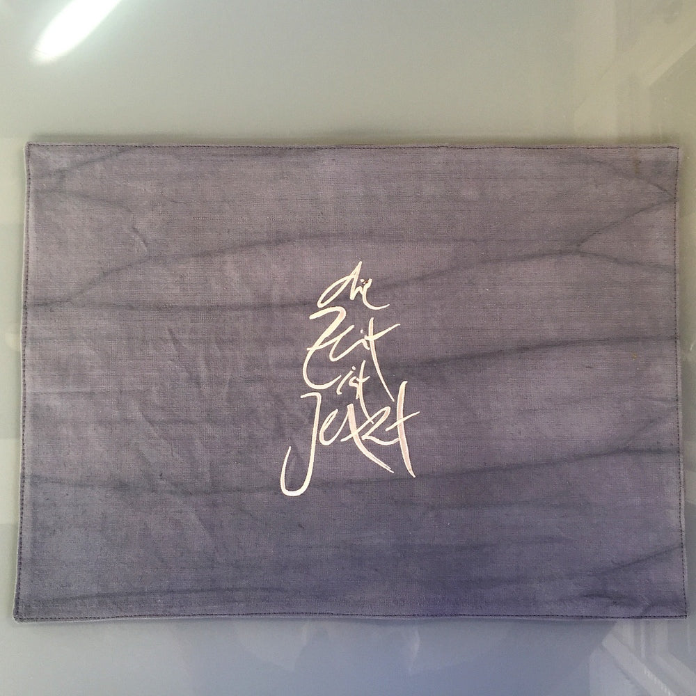 1 Tischset "die Zeit ist Jetzt" Grau